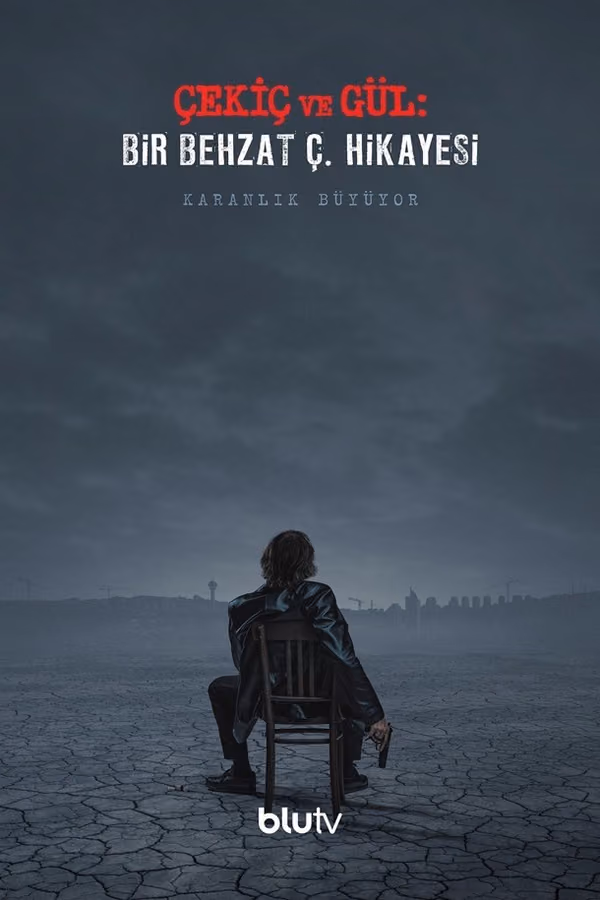 Çekiç ve Gül: Bir Behzat Ç. Hikayesi