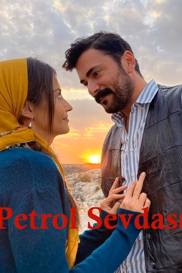 Petrol Sevdası (2020)