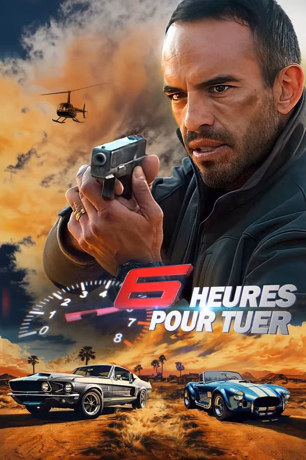 6 heures pour tuer (2025)