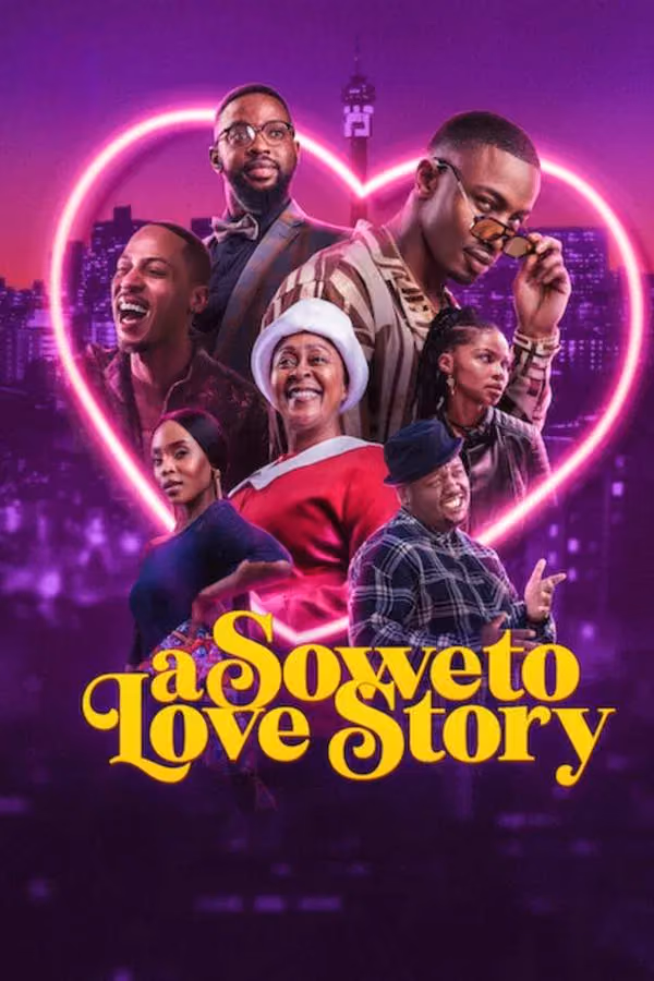 A Soweto Love Story (2024)