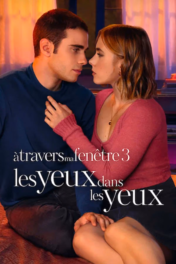 À travers ma fenêtre 3 : Les yeux dans les yeux (2024)