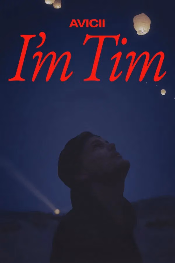 Avicii - I'm Tim (2024)