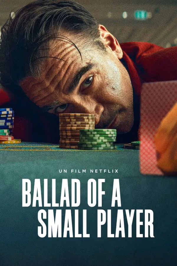 Ballad of a Small Player (2025)
