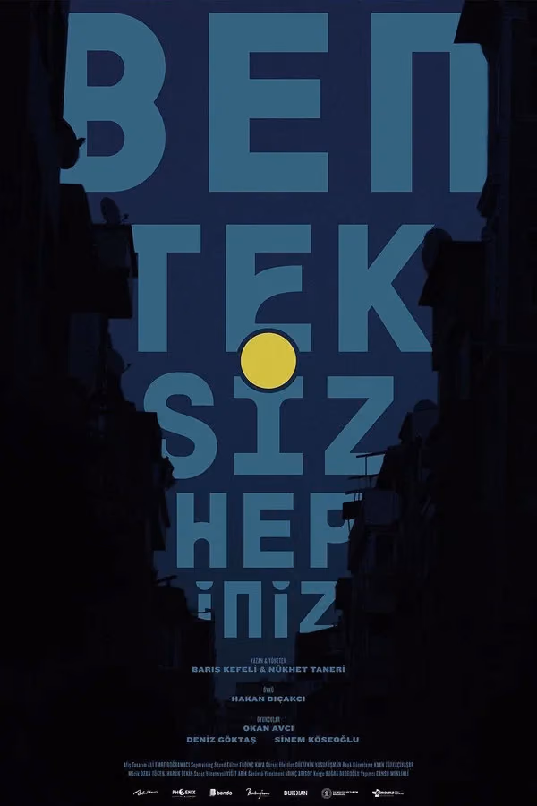 Ben Tek Siz Hepiniz (2022)