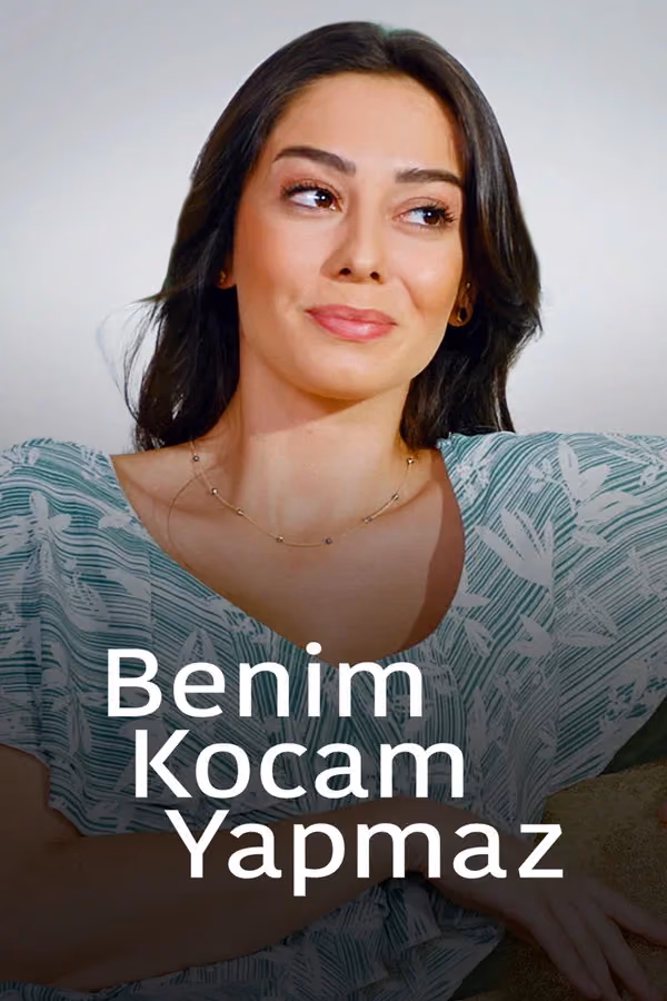 Benim Kocam Yapmaz (2021)