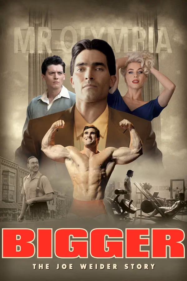 Bigger - Die Joe Weider Story (2018)