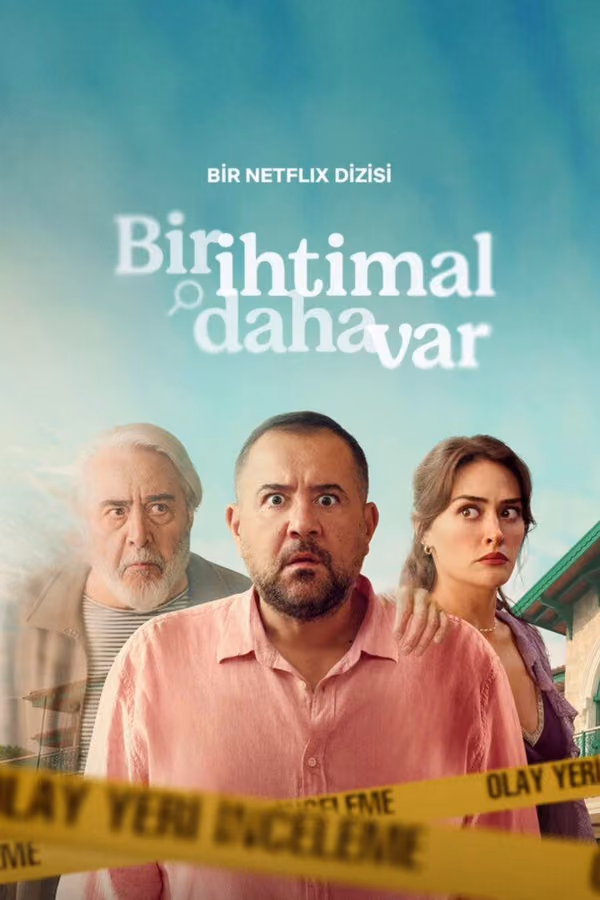 Bir İhtimal Daha Var