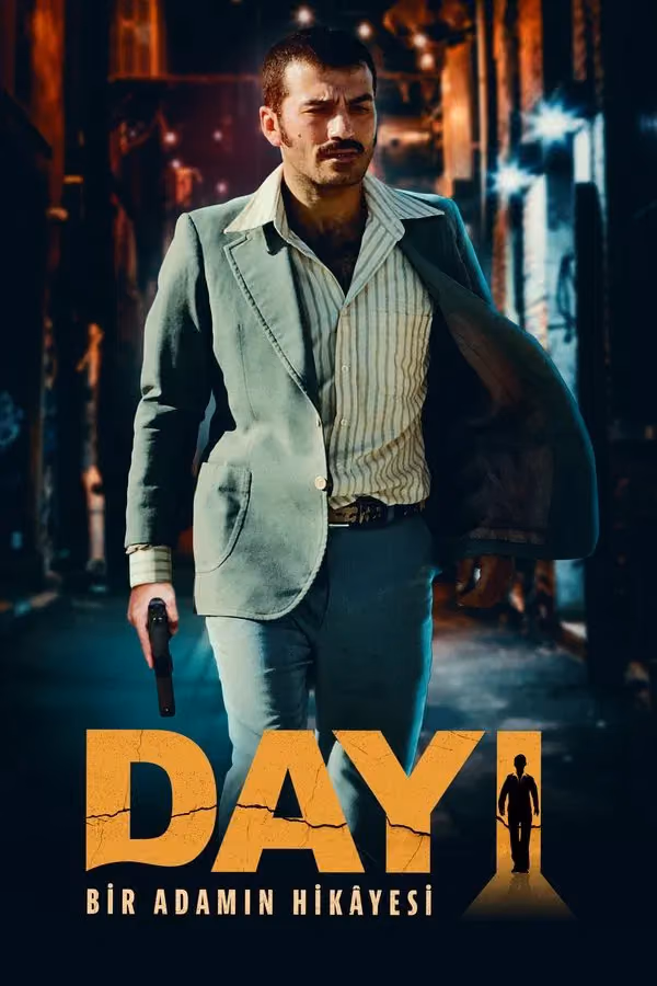 Dayı: Bir Adamın Hikâyesi (2021)