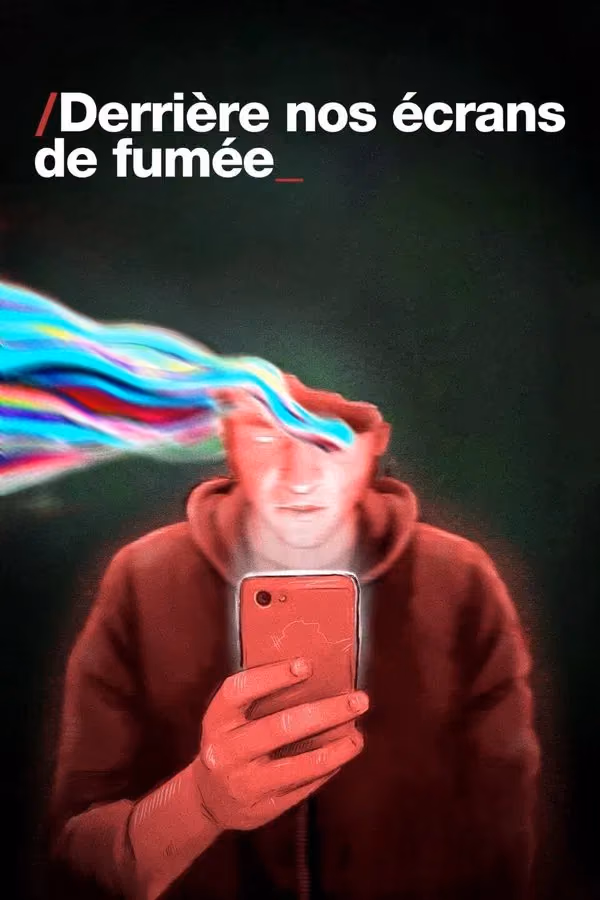 Derrière nos écrans de fumée - The social Dilemma (2020)