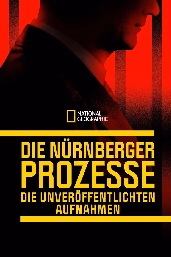 Die Nürnberger Prozesse - Die unveröffentlichten Aufnahmen (2022)