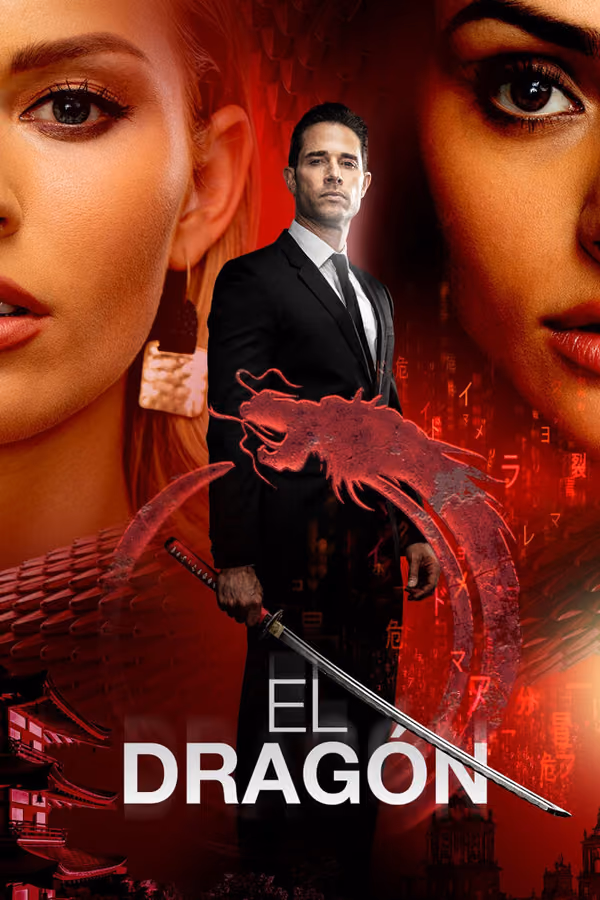 El Dragón: Return of a Warrior