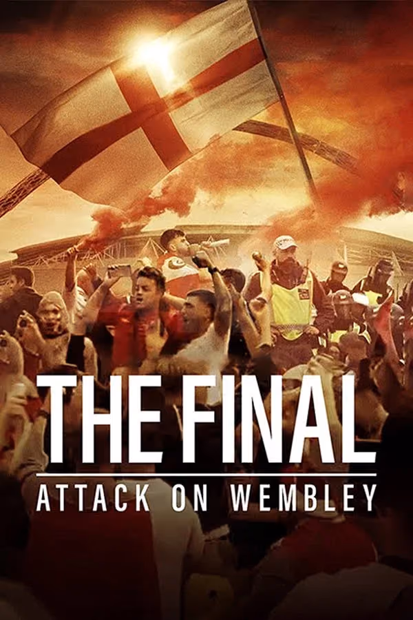 Euro 2020 : Une finale au bord du chaos - The Final: Attack on Wembley (2024)