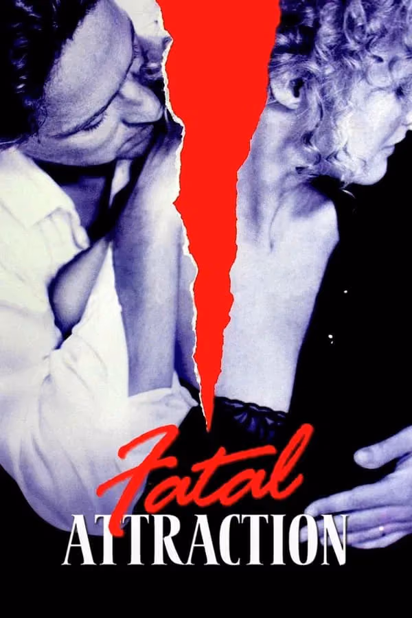 Fatal Attraction (1987)