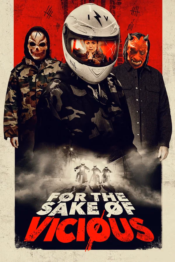 For the Sake of Vicious (2021)
