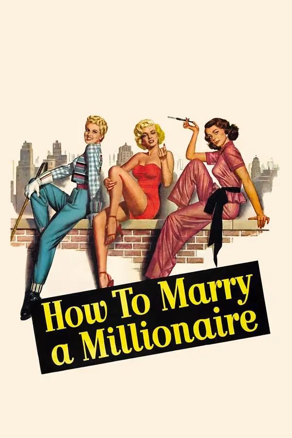 How To Marry a Millionaire (1953)
