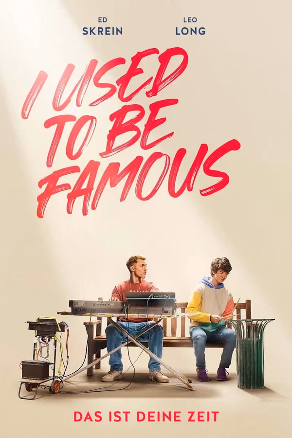 I Used to Be Famous (2022)