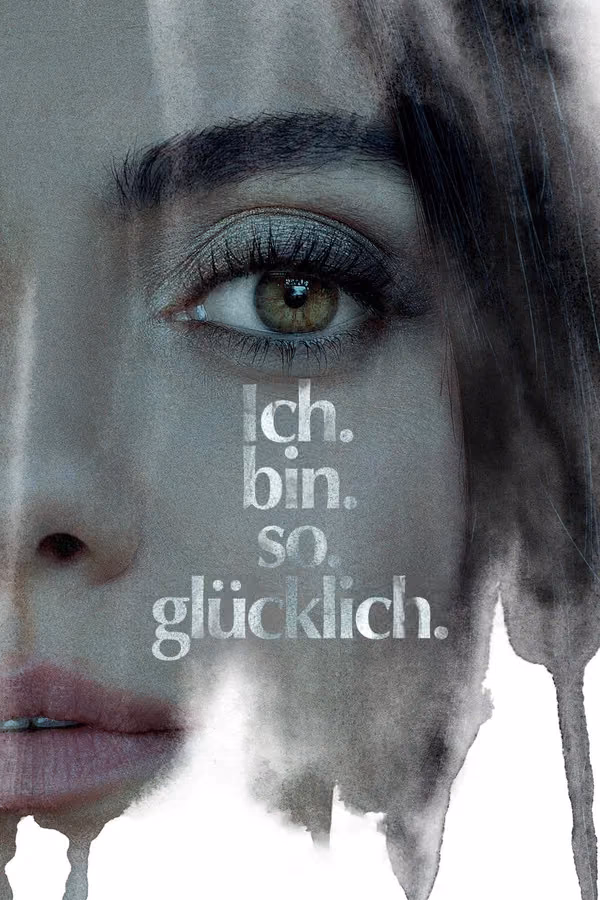 Ich. Bin. So. Glücklich. (2022)