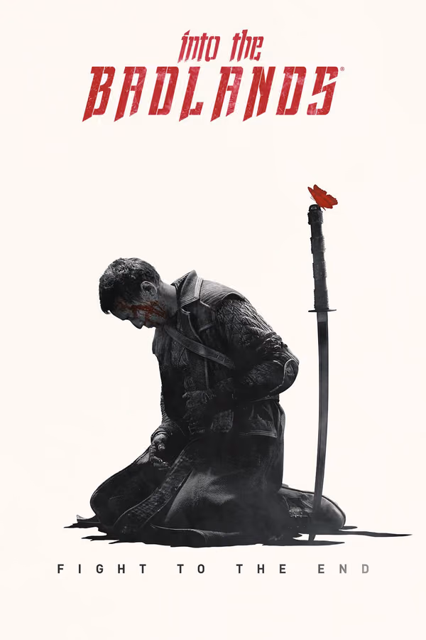 Into the Badlands