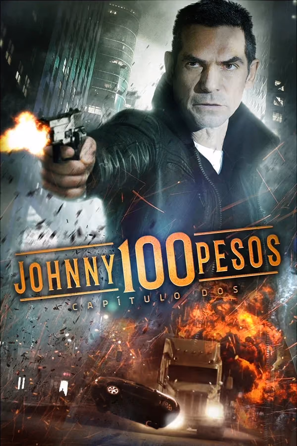Johnny 100 Pesos: Capítulo dos (2017)