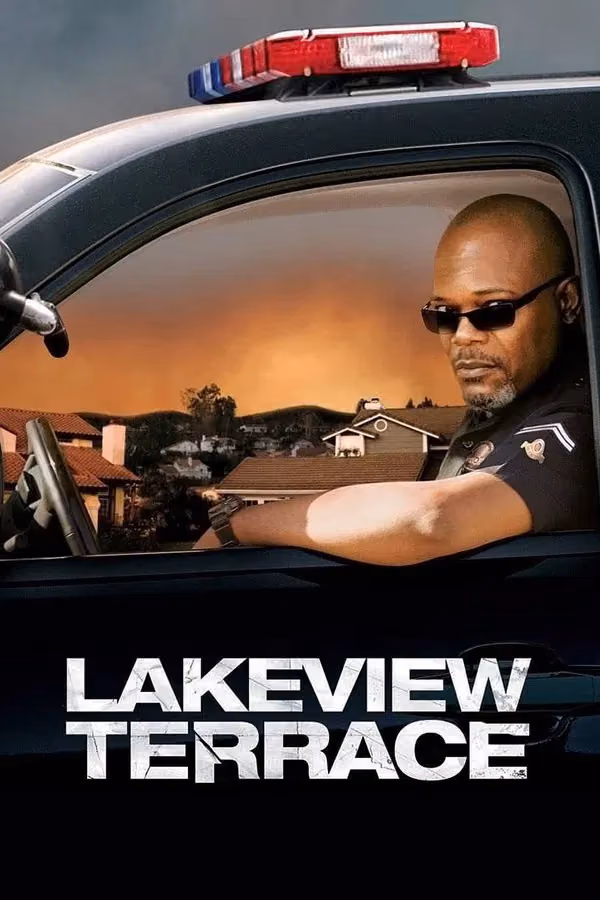 Lakeview Terrace (2008)