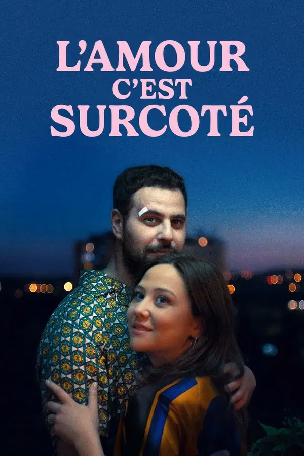 L'Amour c'est surcoté (2025)
