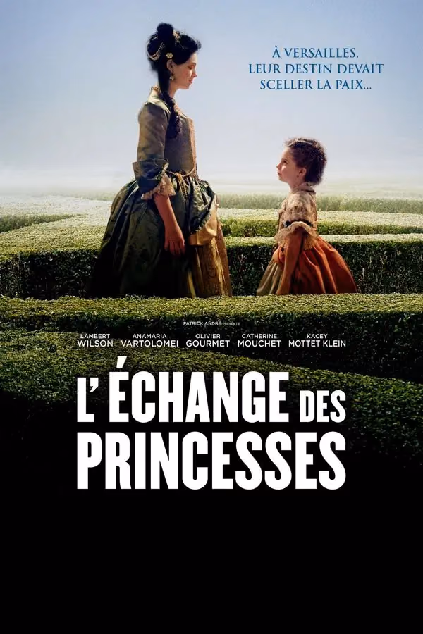 L'Echange des princesses (2017)
