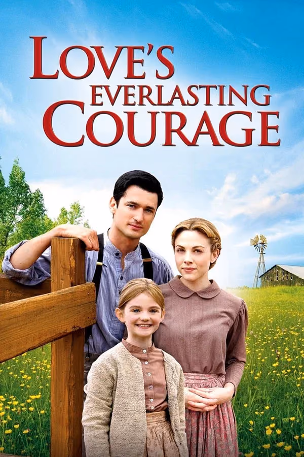 Loves Everlasting Courage (2011)