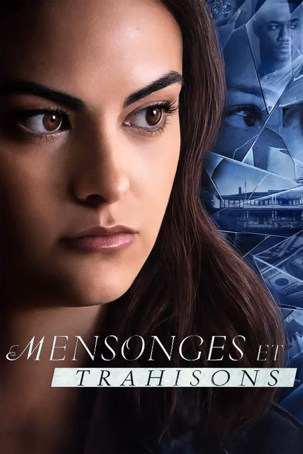 Mensonges et trahisons - Dangerous Lies (2020)
