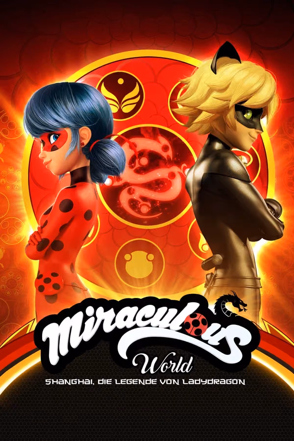 Miraculous World: Shanghai, Die Legende von Ladydragon (2021)