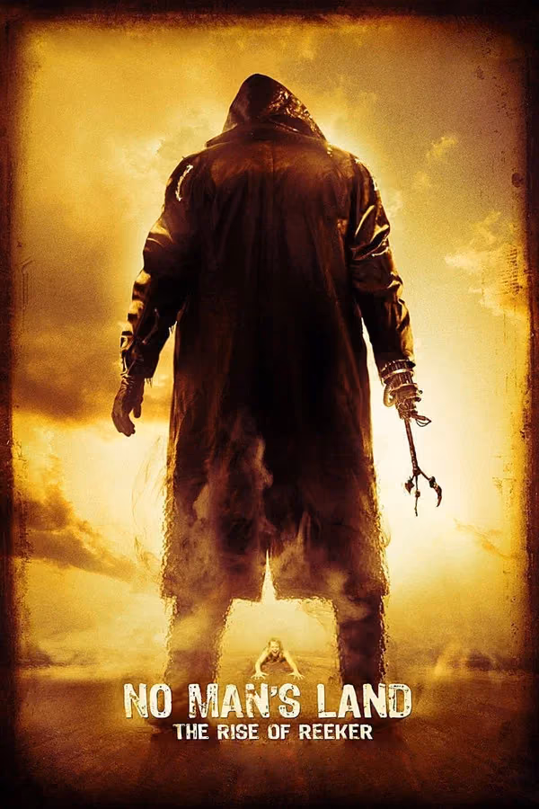 No Man's Land: The Rise of Reeker (2008)