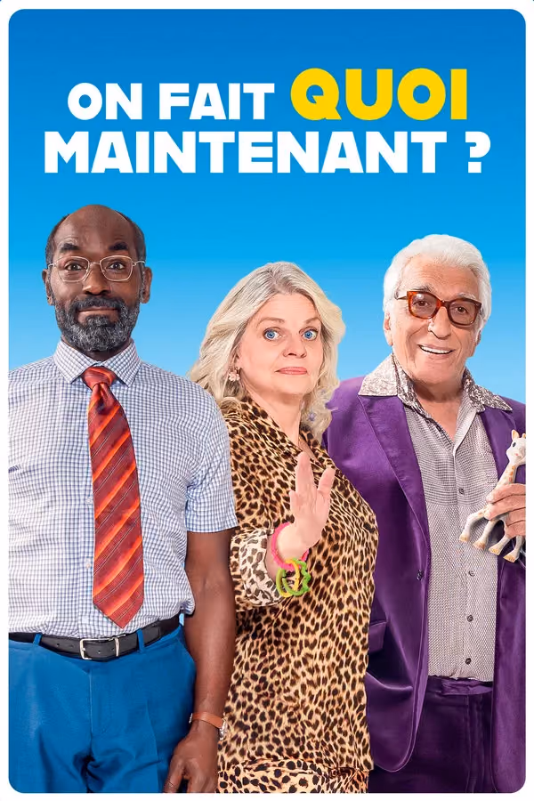 On fait quoi maintenant ? (2024)