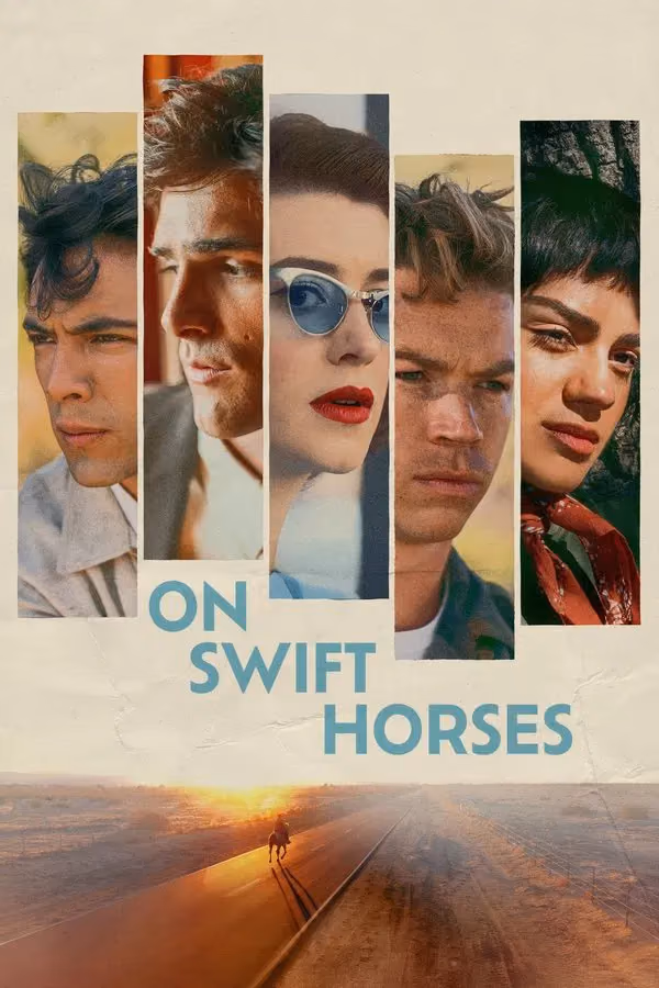 On Swift Horses (2025)