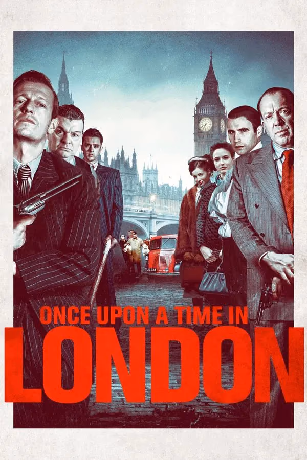 Once Upon a Time in London - Bir Zamanlar Londra (2019)