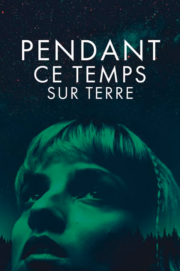 Pendant ce temps sur Terre - Meanwhile on Earth (2024)