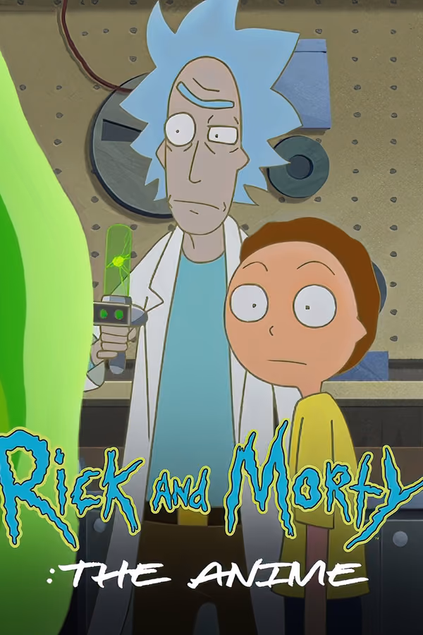 Rick and Morty: The Anime