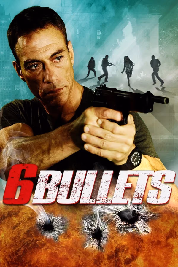 Six Bullets (2012)