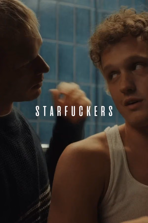 Starfuckers (2022)