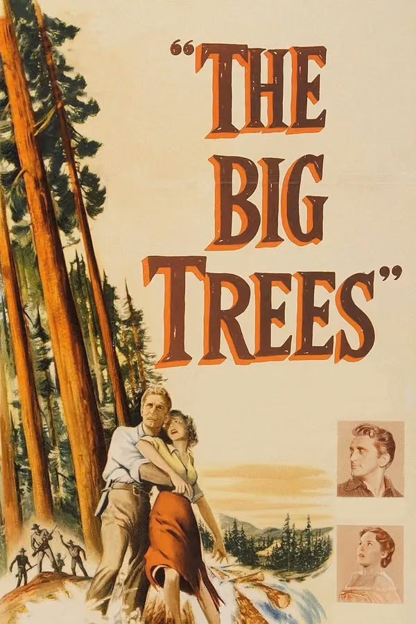 The Big Trees (1952)