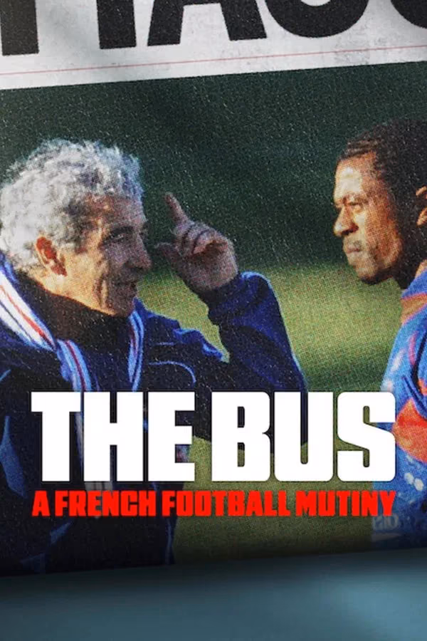 The Bus A French Football Mutiny (2026)