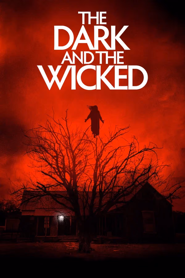 The Dark And The Wicked (2020)