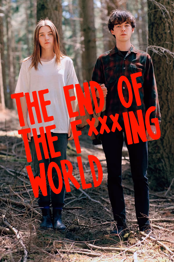 The End of the F***ing World