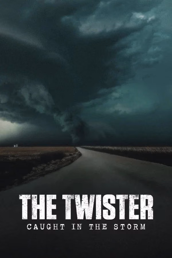 The Twister: Caught in the Storm (2025)