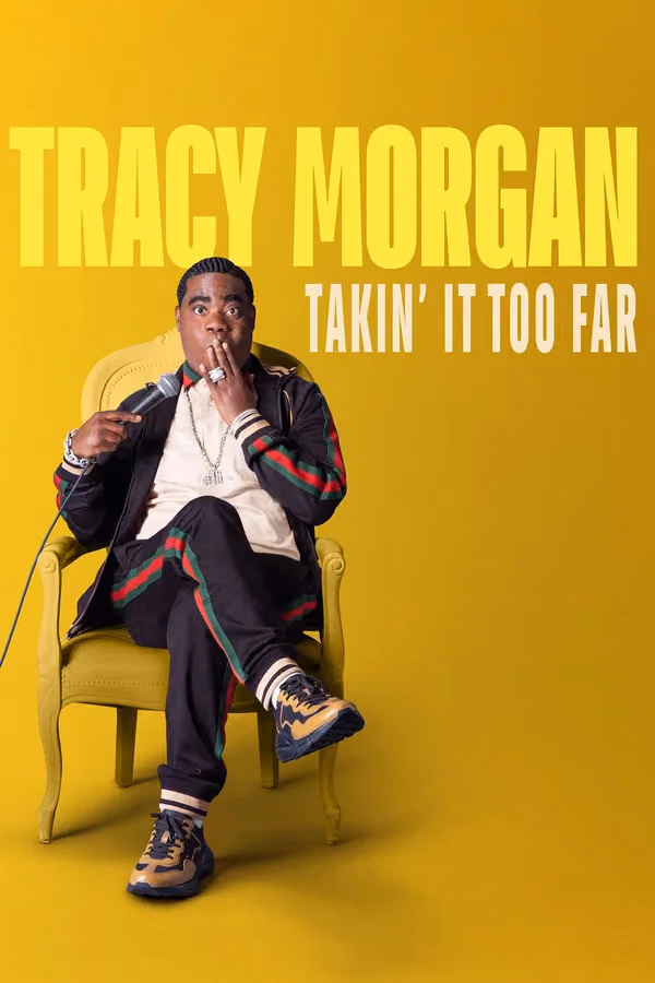 Tracy Morgan: Takin' It Too Far - TRSUB (2023)