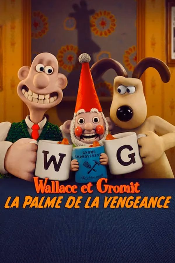Wallace et Gromit : La palme de la vengeance (2024)