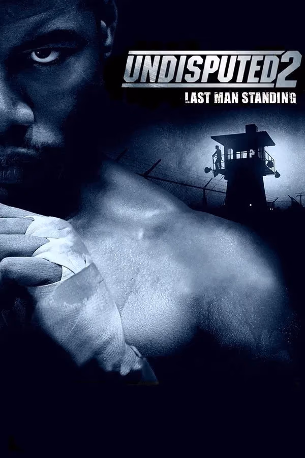 Yenilmez 2 - Undisputed 2 Last Man Standing (2006)