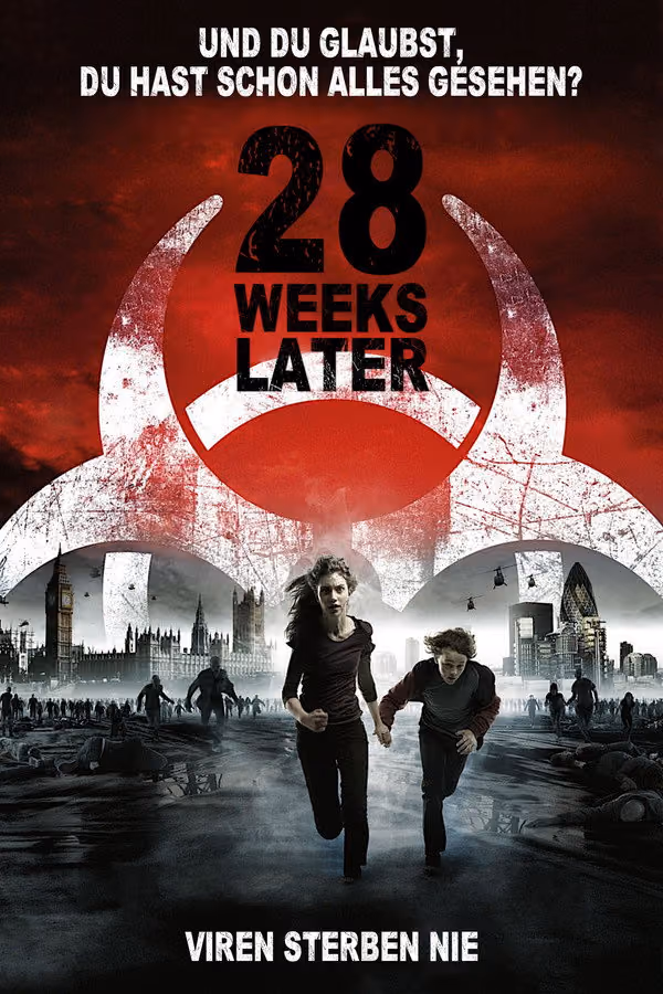 28 Weeks Later (2007)