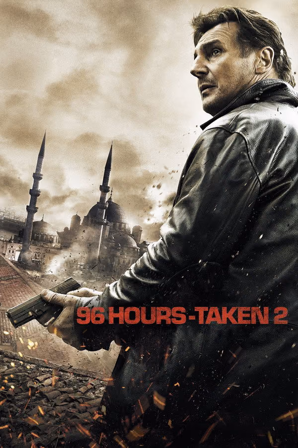 96 Hours - Taken 2 (2012)