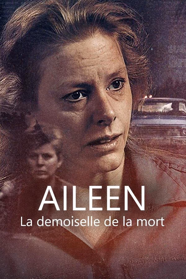 Aileen : La demoiselle de la mort - Aileen: Queen of the Serial Killers (2025)