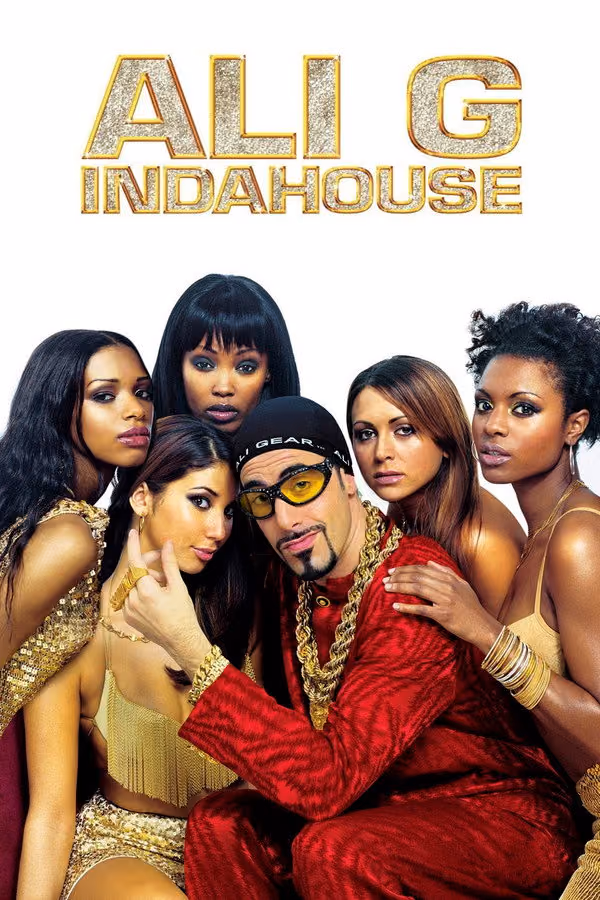 Ali G: Başbelası - Ali G Indahouse (2002)