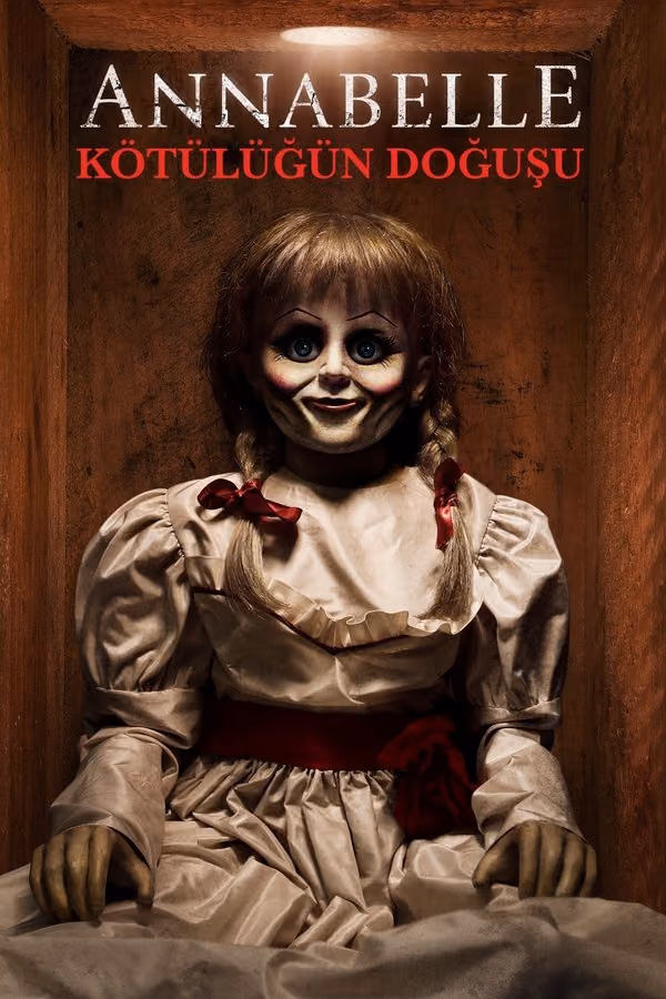 Annabelle: Kötülüğün Doğuşu - Annabelle Creation (2017)